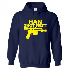 Han Shot First Unisex Classic Kids and Adults Pullover Hoodie For Sci-Fi Movie Fans								 									 									